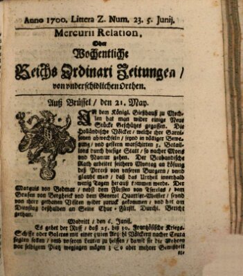 Mercurii Relation, oder wochentliche Reichs Ordinari Zeitungen, von underschidlichen Orthen (Süddeutsche Presse) Samstag 5. Juni 1700