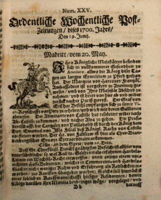 Ordentliche wochentliche Post-Zeitungen Samstag 19. Juni 1700