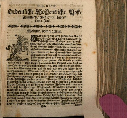 Ordentliche wochentliche Post-Zeitungen Samstag 3. Juli 1700