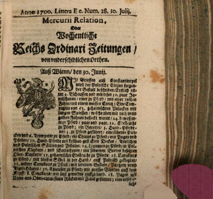 Mercurii Relation, oder wochentliche Reichs Ordinari Zeitungen, von underschidlichen Orthen (Süddeutsche Presse) Samstag 10. Juli 1700