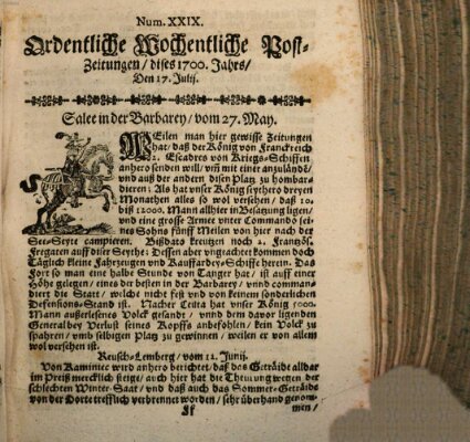 Ordentliche wochentliche Post-Zeitungen Samstag 17. Juli 1700