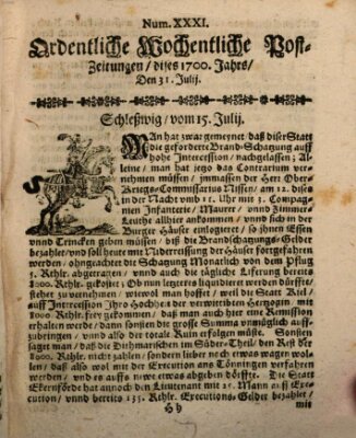 Ordentliche wochentliche Post-Zeitungen Samstag 31. Juli 1700