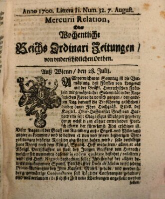 Mercurii Relation, oder wochentliche Reichs Ordinari Zeitungen, von underschidlichen Orthen (Süddeutsche Presse) Samstag 7. August 1700