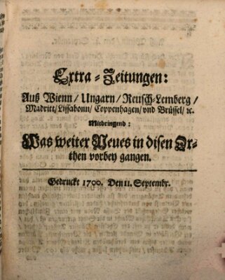 Mercurii Relation, oder wochentliche Reichs Ordinari Zeitungen, von underschidlichen Orthen (Süddeutsche Presse) Samstag 11. September 1700