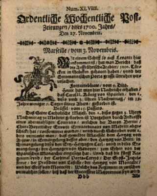 Ordentliche wochentliche Post-Zeitungen Samstag 27. November 1700