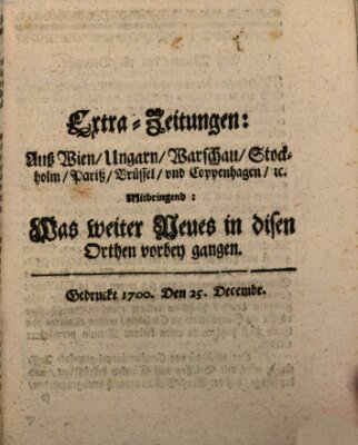 Mercurii Relation, oder wochentliche Reichs Ordinari Zeitungen, von underschidlichen Orthen (Süddeutsche Presse) Samstag 25. Dezember 1700