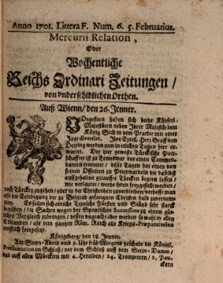 Mercurii Relation, oder wochentliche Reichs Ordinari Zeitungen, von underschidlichen Orthen (Süddeutsche Presse) Samstag 5. Februar 1701