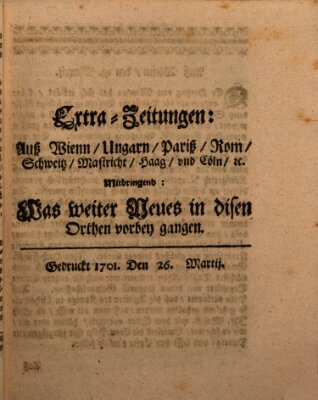 Mercurii Relation, oder wochentliche Reichs Ordinari Zeitungen, von underschidlichen Orthen (Süddeutsche Presse) Samstag 26. März 1701