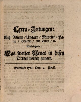 Mercurii Relation, oder wochentliche Reichs Ordinari Zeitungen, von underschidlichen Orthen (Süddeutsche Presse) Samstag 2. April 1701