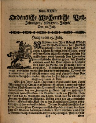 Ordentliche wochentliche Post-Zeitungen Samstag 30. Juli 1701