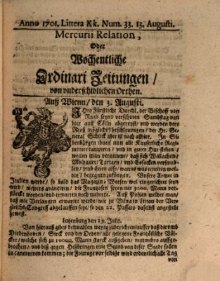 Mercurii Relation, oder wochentliche Ordinari Zeitungen von underschidlichen Orthen (Süddeutsche Presse) Samstag 13. August 1701