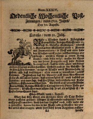 Ordentliche wochentliche Post-Zeitungen Samstag 20. August 1701