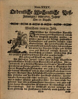 Ordentliche wochentliche Post-Zeitungen Samstag 27. August 1701