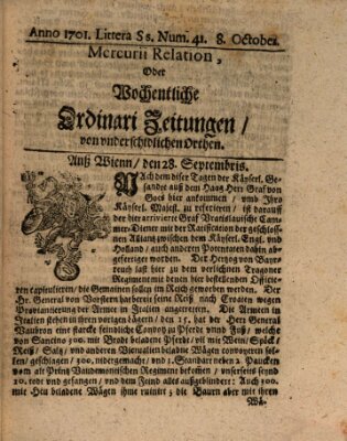 Mercurii Relation, oder wochentliche Ordinari Zeitungen von underschidlichen Orthen (Süddeutsche Presse) Samstag 8. Oktober 1701