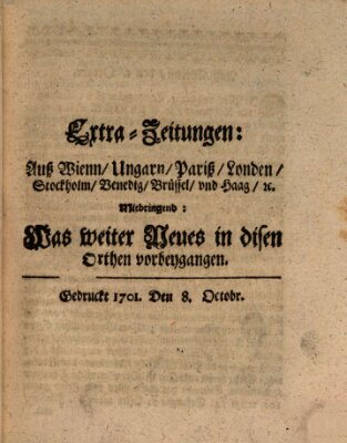 Mercurii Relation, oder wochentliche Ordinari Zeitungen von underschidlichen Orthen (Süddeutsche Presse) Samstag 8. Oktober 1701