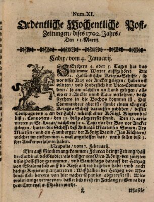 Ordentliche wochentliche Post-Zeitungen Saturday 11. March 1702