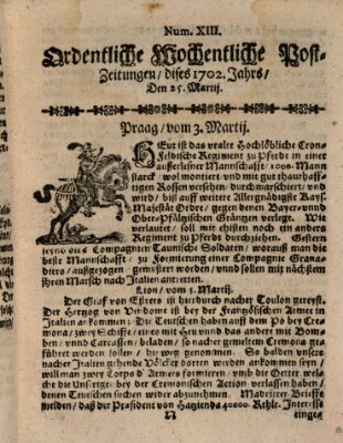 Ordentliche wochentliche Post-Zeitungen Samstag 25. März 1702