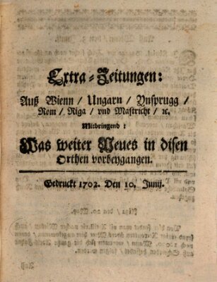 Mercurii Relation, oder wochentliche Ordinari Zeitungen von underschidlichen Orthen (Süddeutsche Presse) Samstag 10. Juni 1702