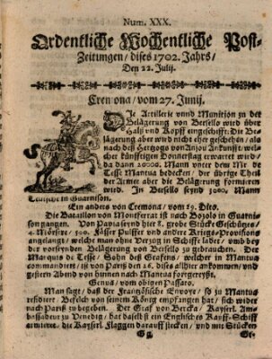 Ordentliche wochentliche Post-Zeitungen Saturday 22. July 1702