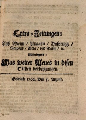 Mercurii Relation, oder wochentliche Ordinari Zeitungen von underschidlichen Orthen (Süddeutsche Presse) Samstag 5. August 1702