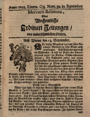 Mercurii Relation, oder wochentliche Ordinari Zeitungen von underschidlichen Orthen (Süddeutsche Presse) Samstag 23. September 1702