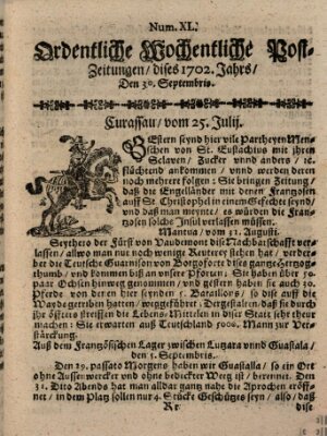 Ordentliche wochentliche Post-Zeitungen Samstag 30. September 1702