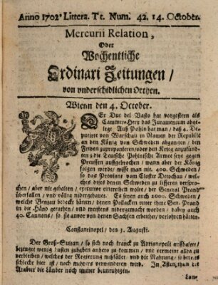 Mercurii Relation, oder wochentliche Ordinari Zeitungen von underschidlichen Orthen (Süddeutsche Presse) Samstag 14. Oktober 1702