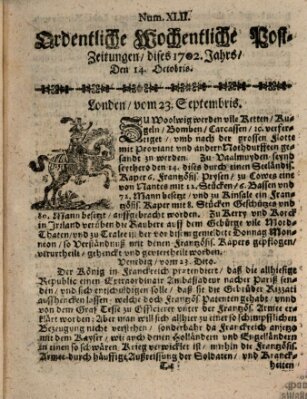 Ordentliche wochentliche Post-Zeitungen Samstag 14. Oktober 1702