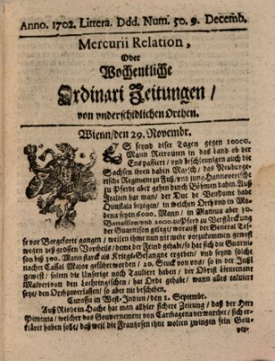 Mercurii Relation, oder wochentliche Ordinari Zeitungen von underschidlichen Orthen (Süddeutsche Presse) Samstag 9. Dezember 1702