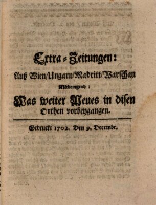 Mercurii Relation, oder wochentliche Ordinari Zeitungen von underschidlichen Orthen (Süddeutsche Presse) Samstag 9. Dezember 1702