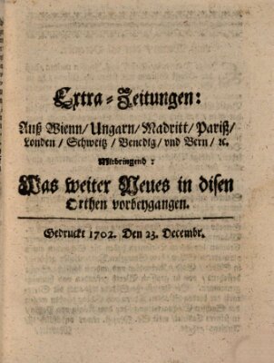 Mercurii Relation, oder wochentliche Ordinari Zeitungen von underschidlichen Orthen (Süddeutsche Presse) Samstag 23. Dezember 1702