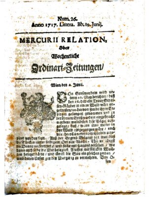 Mercurii Relation, oder wochentliche Ordinari Zeitungen von underschidlichen Orthen (Süddeutsche Presse) Samstag 19. Juni 1717