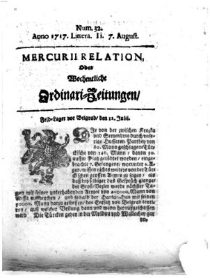 Mercurii Relation, oder wochentliche Ordinari Zeitungen von underschidlichen Orthen (Süddeutsche Presse) Samstag 7. August 1717