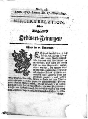 Mercurii Relation, oder wochentliche Ordinari Zeitungen von underschidlichen Orthen (Süddeutsche Presse) Samstag 27. November 1717