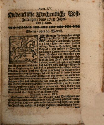 Ordentliche wochentliche Post-Zeitungen Samstag 9. April 1718