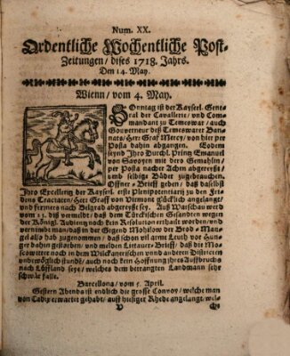 Ordentliche wochentliche Post-Zeitungen Samstag 14. Mai 1718