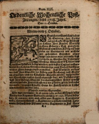 Ordentliche wochentliche Post-Zeitungen Samstag 15. Oktober 1718