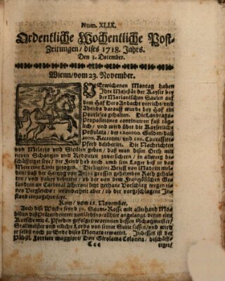 Ordentliche wochentliche Post-Zeitungen Samstag 3. Dezember 1718