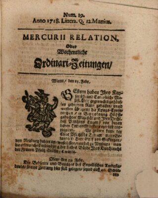 Mercurii Relation, oder wochentliche Ordinari Zeitungen von underschidlichen Orthen (Süddeutsche Presse) Samstag 12. März 1718