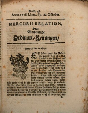 Mercurii Relation, oder wochentliche Ordinari Zeitungen von underschidlichen Orthen (Süddeutsche Presse) Samstag 22. Oktober 1718