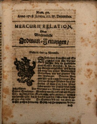 Mercurii Relation, oder wochentliche Ordinari Zeitungen von underschidlichen Orthen (Süddeutsche Presse) Samstag 17. Dezember 1718