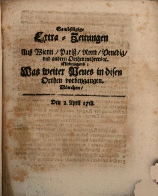 Mercurii Relation, oder wochentliche Ordinari Zeitungen von underschidlichen Orthen (Süddeutsche Presse) Samstag 2. April 1718