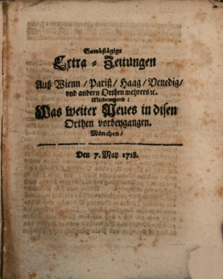 Mercurii Relation, oder wochentliche Ordinari Zeitungen von underschidlichen Orthen (Süddeutsche Presse) Samstag 7. Mai 1718