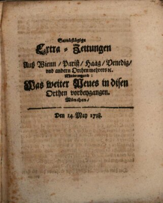 Mercurii Relation, oder wochentliche Ordinari Zeitungen von underschidlichen Orthen (Süddeutsche Presse) Samstag 14. Mai 1718