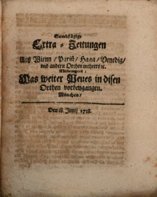 Mercurii Relation, oder wochentliche Ordinari Zeitungen von underschidlichen Orthen (Süddeutsche Presse) Samstag 18. Juni 1718