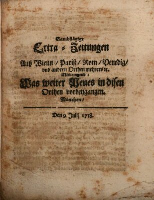 Mercurii Relation, oder wochentliche Ordinari Zeitungen von underschidlichen Orthen (Süddeutsche Presse) Samstag 9. Juli 1718