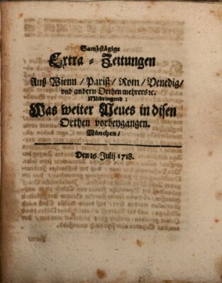 Mercurii Relation, oder wochentliche Ordinari Zeitungen von underschidlichen Orthen (Süddeutsche Presse) Samstag 16. Juli 1718