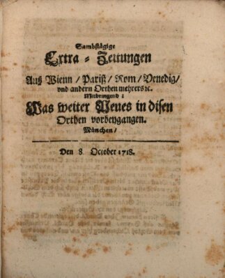 Mercurii Relation, oder wochentliche Ordinari Zeitungen von underschidlichen Orthen (Süddeutsche Presse) Samstag 8. Oktober 1718