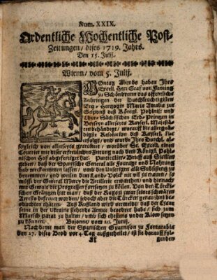 Ordentliche wochentliche Post-Zeitungen Samstag 15. Juli 1719