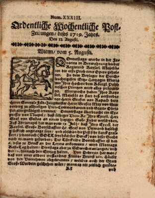 Ordentliche wochentliche Post-Zeitungen Samstag 12. August 1719